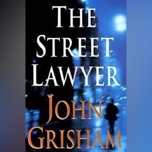 John Grisham’s The Street Lawyer